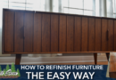 How To Refinish Antique Furniture, The Easy Way